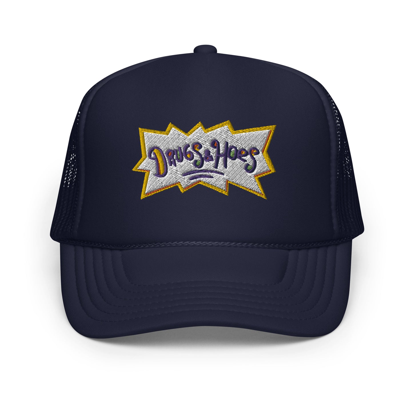 Drugz and Hoes Foam trucker hat